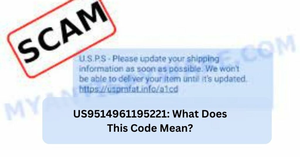 US9514961195221 What Does This Code Mean