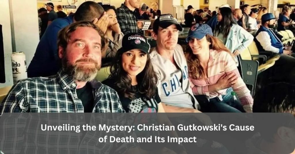 Unveiling the Mystery: Christian Gutkowski's Cause of Death and Its Impact